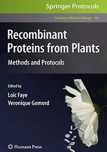 Recombinant proteins from plants: methods and protocols