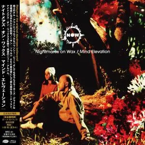 Nightmares On Wax - Mind Elevation (2002) [Japanese Edition]