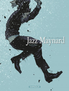 Jazz Maynard - Tome 6 - Trois corbeaux (2017)