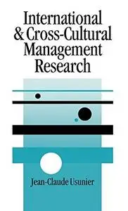 International and Cross-Cultural Management Research