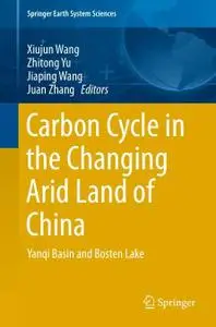 Carbon Cycle in the Changing Arid Land of China: Yanqi Basin and Bosten Lake (Repost)