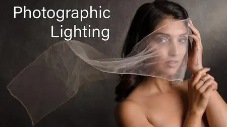 Photographic Lighting: The New Easy Way To Learn How to Use Light in your Photographs