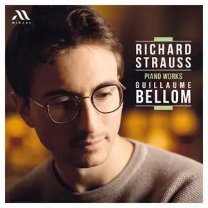 Guillaume Bellom - Richard Strauss: Piano Works (2024)