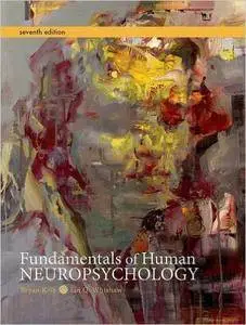 Fundamentals of Human Neuropsychology [Repost]