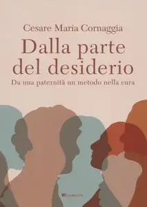 Dalla parte del desiderio. Da una paternità un metodo nella cura