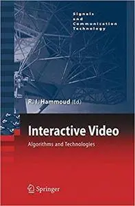 Interactive Video: Algorithms and Technologies (Repost)