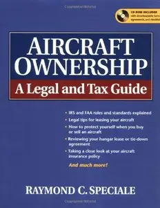 Aircraft Ownership : A Legal and Tax Guide 