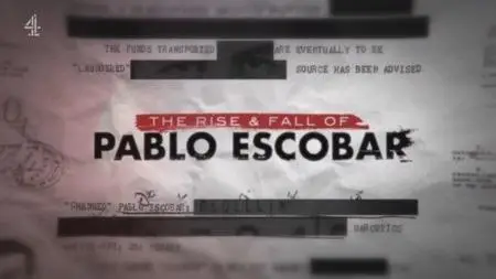 Channel 4 - The Rise and Fall of Pablo Escobar (2018)