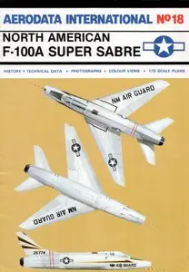 Aerodata International No.18 - North American F-100A Super Sabre