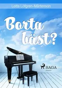 «Borta bäst?» by Lotta Löfgren Mårtenson