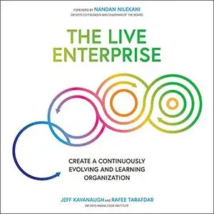 The Live Enterprise: Create a Continuously Evolving and Learning Organization [Audiobook]
