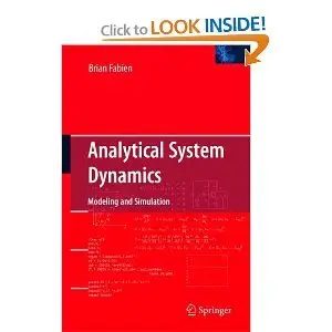 Analytical System Dynamics: Modeling and Simulation (repost)