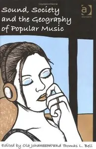 Sound, Society and the Geography of Popular Music