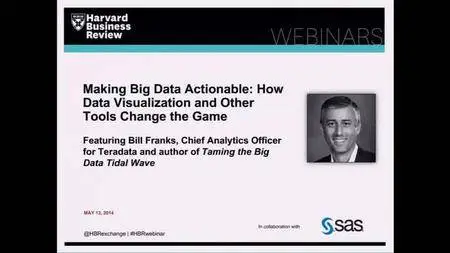 Making Big Data Actionable: How Data Visualization and Other Tools Change the Game