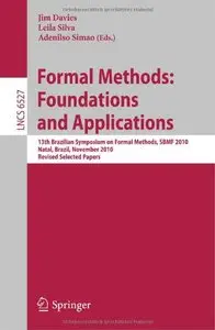 Formal Methods: Foundations and Applications