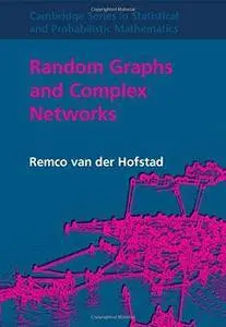 Random Graphs and Complex Networks: Volume 1