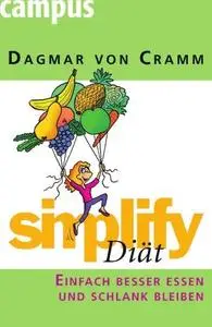 Simplify Diat: Einfach besser essen und schlank bleiben