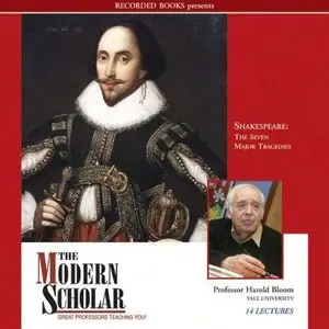 Shakespeare: The Seven Major Tragedies (The Modern Scholar) (Audiobook)