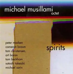 Michael Musillami Octet - Spirits (2004) {Playscape Recordings PSR#J020104}