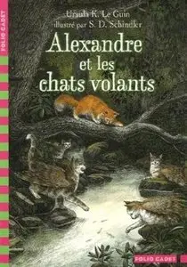 Alexandre et les chats volants – Ursula K. Le Guin
