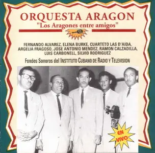 Orquesta Aragon - Los Aragones entre amigos (1996)