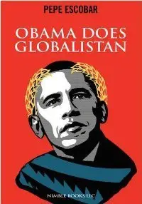 Obama Does Globalistan (repost)