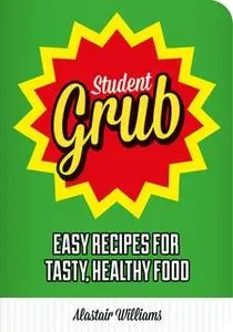 «Student Grub» by Alastair Williams