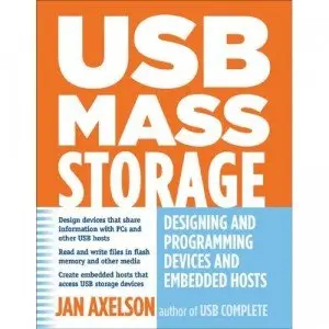 USB Mass Storage: Designing and Programming Devices and Embedded Hosts (Repost)