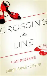 «Crossing the Line» by Lauren Baratz-Logsted