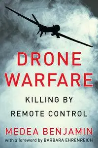 Drone Warfare: Killing by Remote Control (repost)