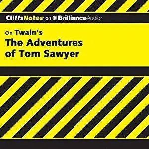 CliffsNotes on Twain's The Adventures of Tom Sawyer [Audiobook]