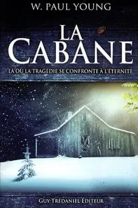 La Cabane – William P. Young