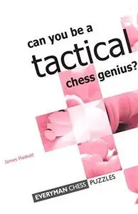 Can you be a Tactical Chess Genius?