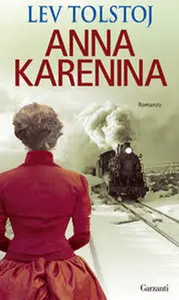 Lev Tolstoj - Anna Karenina