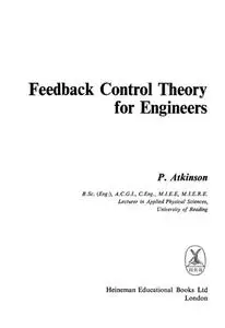 Feedback Control Theory for Engineers