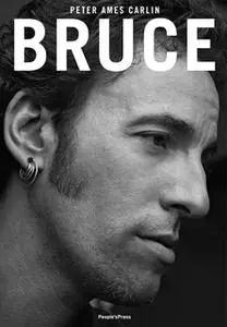 «Bruce» by Peter Ames Carlin