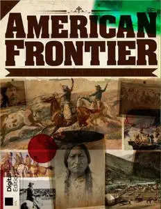 All About History Book of the American Frontier - 8th Edition 2022