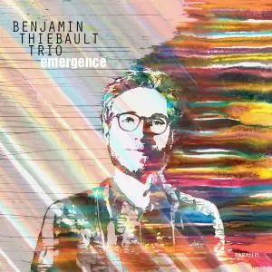 Benjamin Thiebault Trio - Emergence (2020)