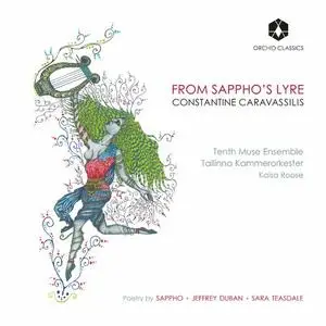 Constanine Caravassilis, Tenth Muse Ensemble, Tallinna Kammerorkester, Kais Roose - FROM SAPPHO'S LYRE (2023)