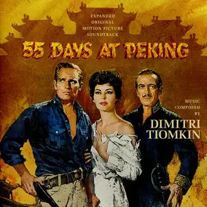 Dimitri Tiomkin - 55 Days At Peking: Original Motion Picture Soundtrack (1963) 2CD Remastered, Expanded Limited Edition 2011