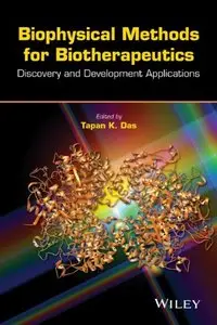 Biophysical Methods for Biotherapeutics: Discovery and Development Applications (repost)