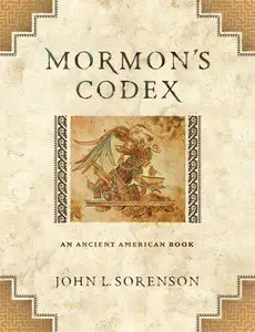 Mormon's Codex: An Ancient American Book