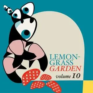 VA - Lemongrass Garden Vol.10 (2020)