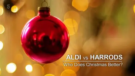 CH5 - Aldi Vs Harrods Who Does Christmas Better (2022)
