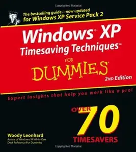 Woody Leonhard, Windows XP Timesaving Techniques For Dummies(Repost) 