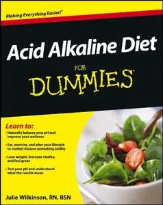 Acid Alkaline Diet For Dummies (repost)