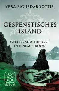Yrsa Sigurdardóttir - Gespenstisches Island