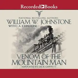 «Venom of the Mountain Man» by J.A. Johnstone,William W. Johnstone