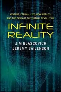 Infinite Reality: The Hidden Blueprint of Our Virtual Lives