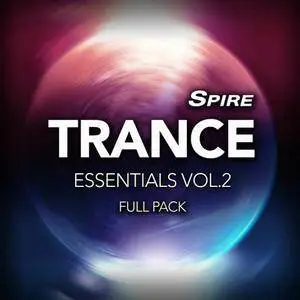 Reveal Sound Spire Trance Essentials Vol.2 Full Pack WAV MiDi SPiRE Presets